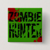 Zombie Hunter Button (Vorderseite)
