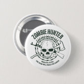 Zombie Hunter Button (Vorne & Hinten)
