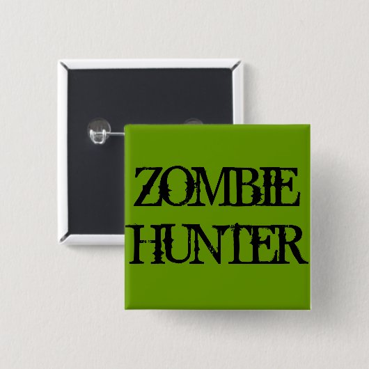 Zombie Hunter Button (Vorne & Hinten)