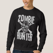 Zombie Hunter Halloween Costume Idea Sweatshirt (Vorderseite)