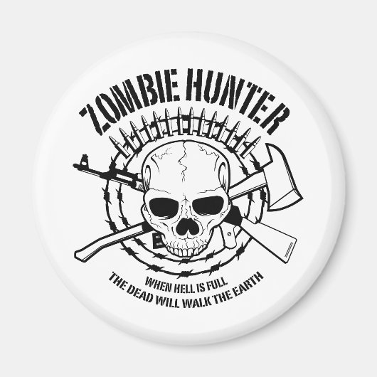 Zombie Hunter Magnet (Vorne)