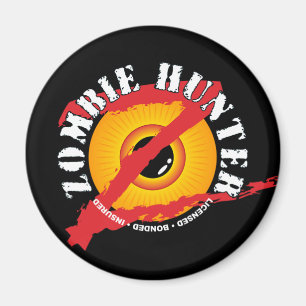 Zombie-Jäger-Abzeichen-Magnet Magnet