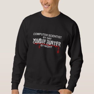 Zombie-Jäger Baut. Sci Sweatshirt