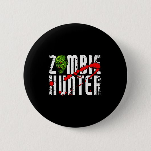 Zombie-Jäger _ Halloween-Bekleidung Lustiges Hallo Button (Vorderseite)