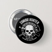Zombie-Jäger-Knopf Button (Vorne & Hinten)
