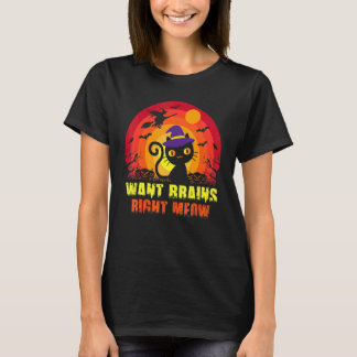 Zombie-Katze Humorvoll Will Gehirn Genau Jetzt T-S T-Shirt