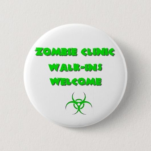 Zombie-Klinik: Willkommen Weg-Ins Button (Vorderseite)