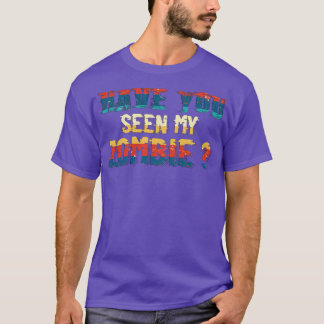 Zombie Liebhaber haben meine Zombie gesehen T-Shirt