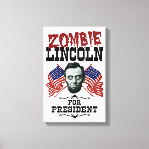 Zombie Lincoln als Präsident - Lustige Wahl Leinwanddruck