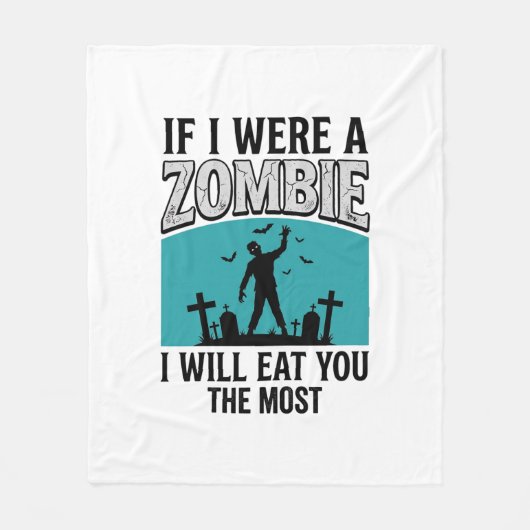 Zombie Lustig Wenn Ich Ein Zombie Wäre Würde Ich D Fleecedecke (Vorderseite)