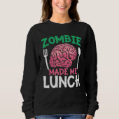 Zombie machte mich zu Halloween-Trick oder Treat Z Sweatshirt (Vorderseite)