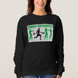 Zombie Mathematics Halloween-Party Trick or Tree Sweatshirt
