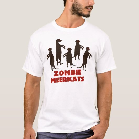 Zombie Meerkats! T-Shirt (Vorderseite)