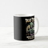 Zombie mit Kaffee - Funny Untoter Koffein Lover Kaffeetasse (VorderseiteRechts)