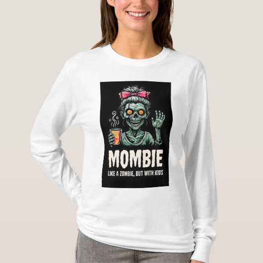 Zombie-Mutter-T-Shirt Mutter-Tee Zombie-Tee T-Shirt (Vorderseite)