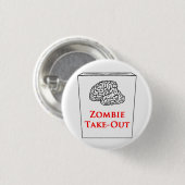 Zombie Nehmen-Heraus Logoknopf Button (Vorne & Hinten)