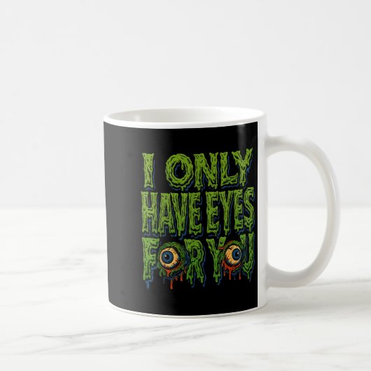 Zombie “only Eyes For You” Horror Valentine Creepy Kaffeetasse (Rechts)