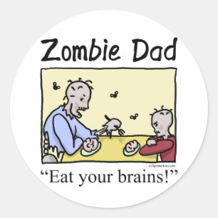 Zombie Papa, fresse dein Gehirn Runder Aufkleber