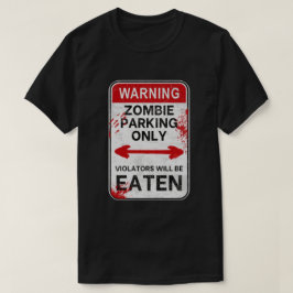 Zombie Parking only Halloween T-Shirt