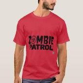 Zombie Patrol T-Shirt (Vorderseite)