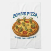 Zombie Pizza "So gut, dass du dafür Die!" Geschirrtuch (Vertikal)