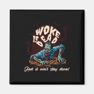 Zombie Politischer Humor Geweckt ist tödliches Hal Magnet