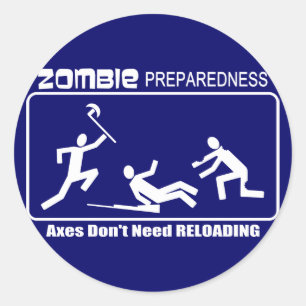 Zombie Preparedness Axes Reloading WHE Design Runder Aufkleber