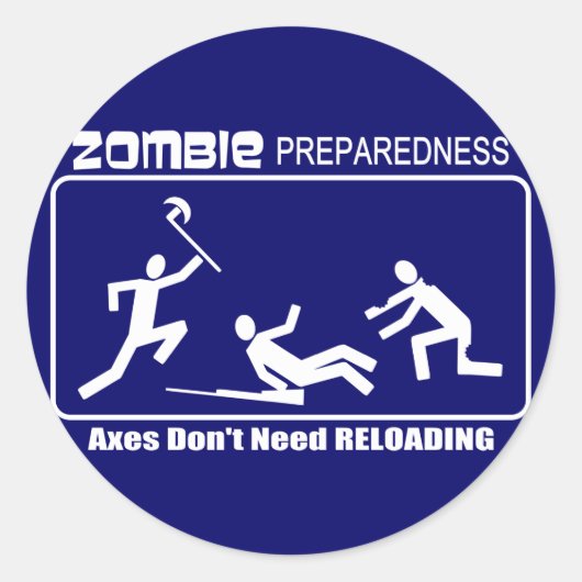 Zombie Preparedness Axes Reloading WHE Design Runder Aufkleber (Vorderseite)