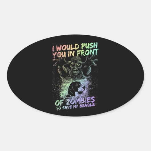 Zombie Push Save My Beagle Halloween Gift Ovaler Aufkleber (Vorderseite)