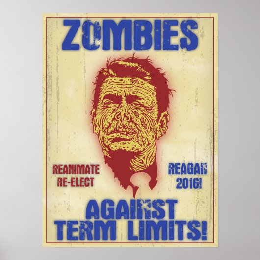 Zombie Reagan - Terminbeschränkungen Poster (Vorne)
