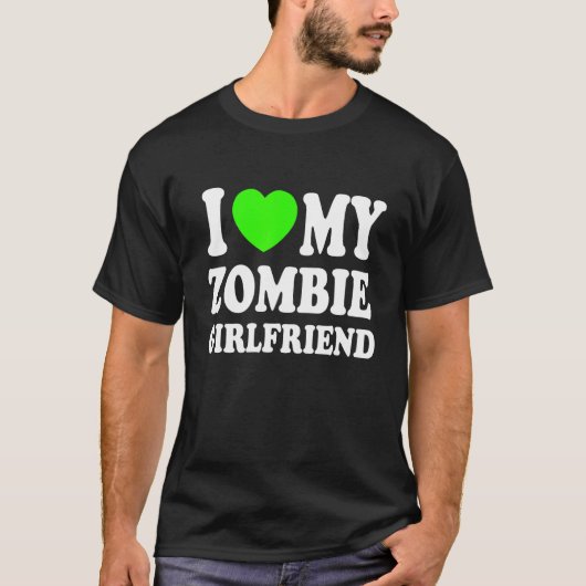 Zombie Shirt - Ich Liebe meine Zombie-Freundin - C (Vorderseite)