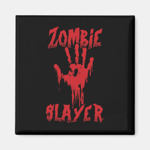 Zombie Slayer Bloody Hand Jagd Zombies Hallowee Magnet