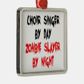 Zombie Slayer Choir Singer Silbernes Ornament (Rechts)