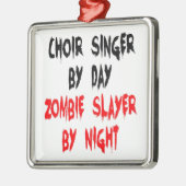 Zombie Slayer Choir Singer Silbernes Ornament (Links)