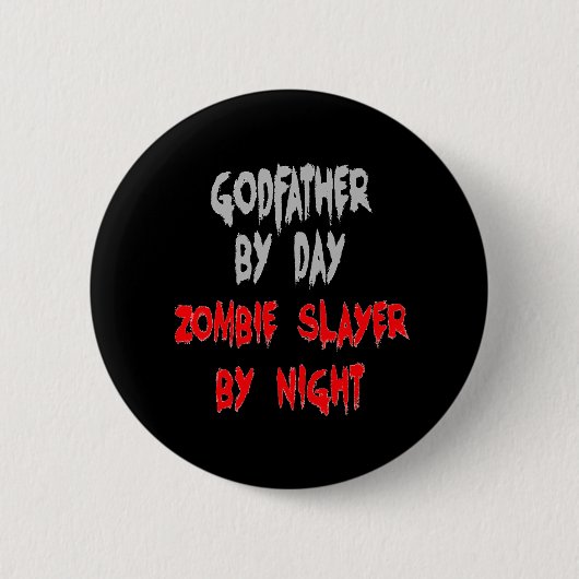 Zombie Slayer GodVater Button (Vorderseite)