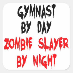 Zombie Slayer Gymnast Quadratischer Aufkleber
