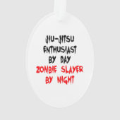 Zombie Slayer Jiu-Jitsu-Enthusiast Ornament (Rückseite)