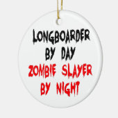 Zombie Slayer Longboarder Keramik Ornament (Links)