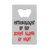 Zombie Slayer Meteorologe Geldbeutel Flaschenöffner (Rückseite)
