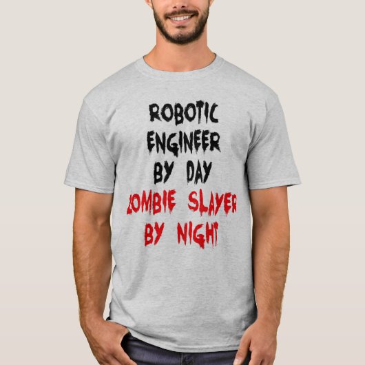 Zombie Slayer Robotic Engineer T-Shirt (Vorderseite)