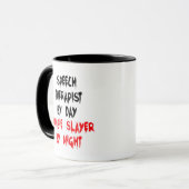 Zombie Slayer Speech Therapist Tasse (Vorderseite Links)