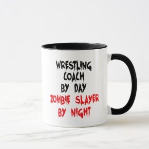 Zombie Slayer Wrestling Coach Tasse