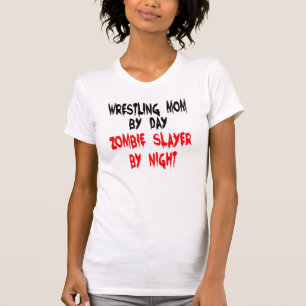 Zombie Slayer Wrestling Mama T-Shirt