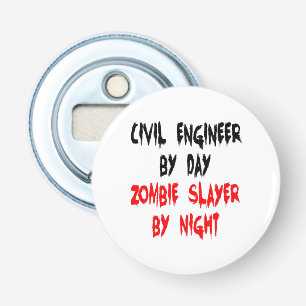 Zombie Slayer Zivil Engineer Flaschenöffner