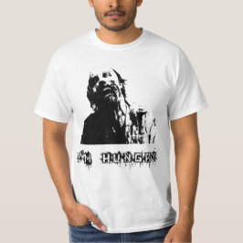 Zombie, sterblich laufen, ich bin hungrig T-Shirt