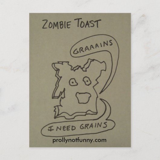 Zombie Toast Postkarte (Vorderseite)