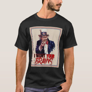Zombie Uncle Sam I Woll Your Brains Halloween T Sh T-Shirt