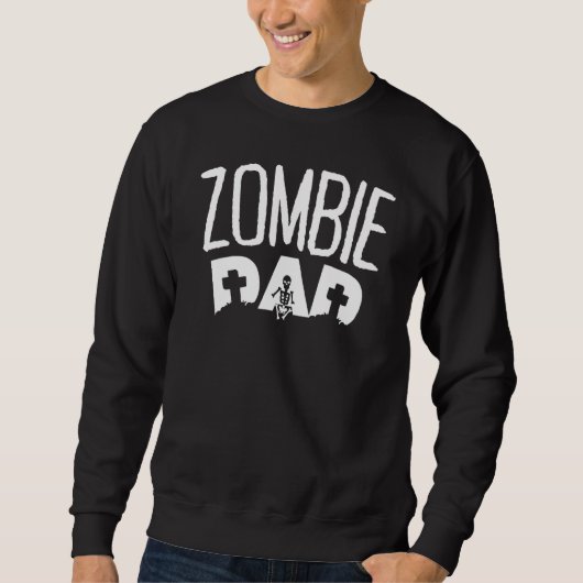 Zombie-Vater 1 Sweatshirt (Vorderseite)
