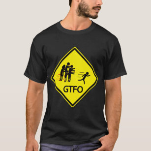 Zombie-Verkehrsschild - GTFO T-Shirt