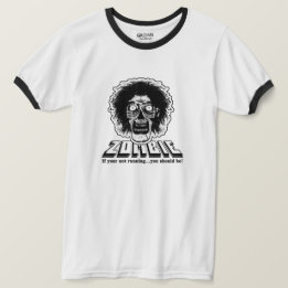 ZOMBIE - Wenn du nicht rennst, solltest du es tun! T-Shirt